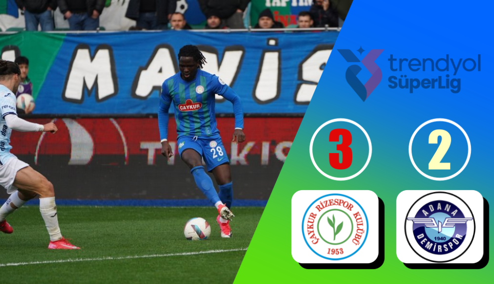 Çaykur Rizespor, Adana Demirspor’u 3-2 Yenerek Önemli Bir Galibiyet Aldı